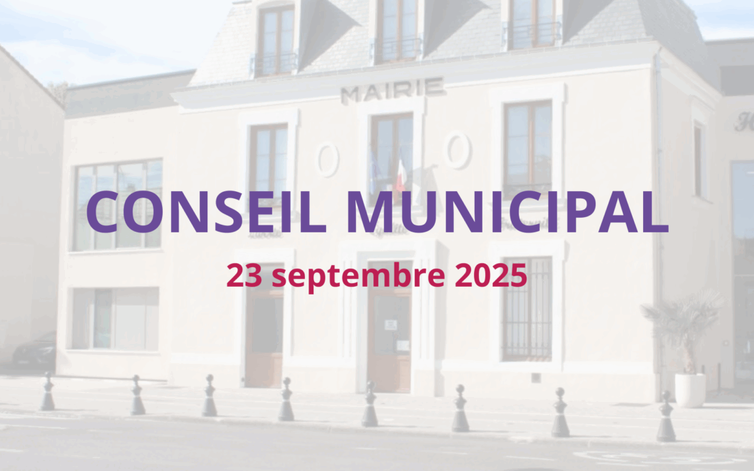 CONSEIL MUNICIPAL 23/07/2025