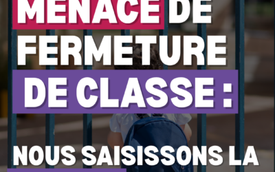 Fermeture de classe: nous saisissons la DSDEN